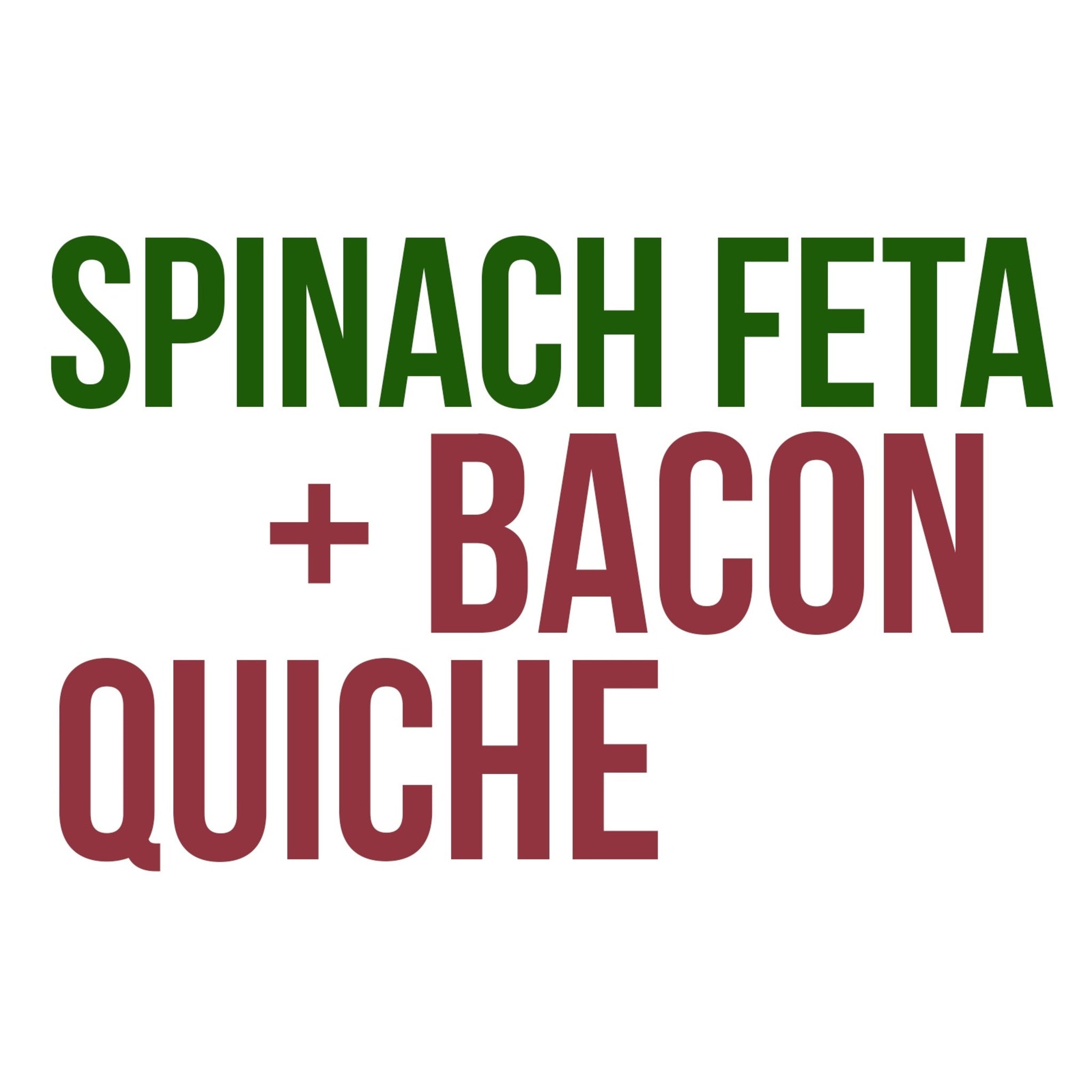 Spinach Feta + Bacon Quiche